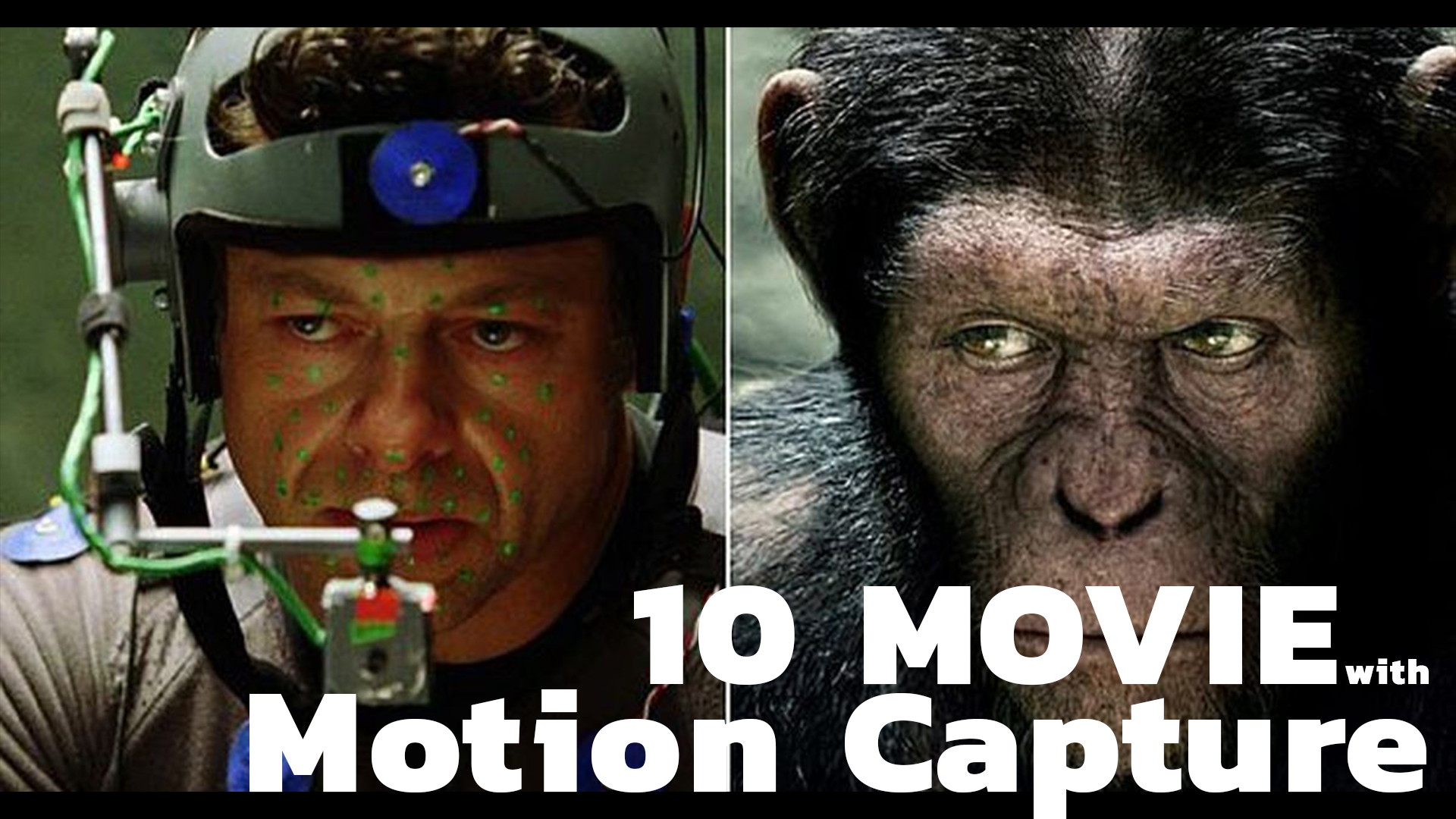 You are currently viewing 10 ภาพยนต์ที่ถ่ายทอดการแสดงผ่านเทคโนโลยี Motion Capture ได้ดีที่สุด
